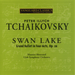 Peter Il'yich Tchaikovsky: Swan Lake: Grand Ballet in Four Acts, Op. 20