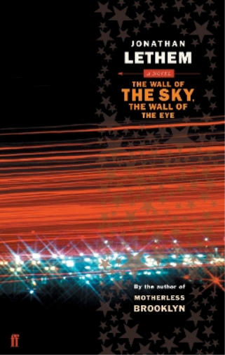 The Wall of the Sky, the Wall of the Eye