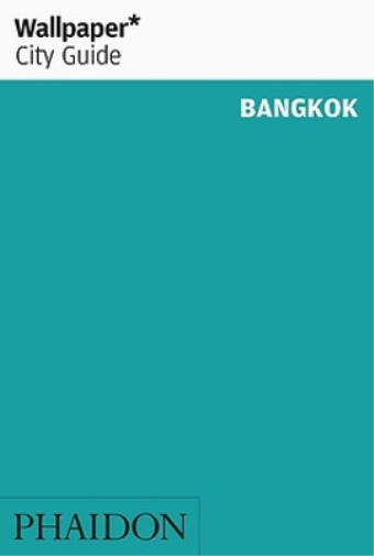 Wallpaper* City Guide Bangkok