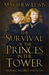 The Survival of the Princes in the Tower