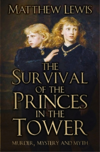 The Survival of the Princes in the Tower