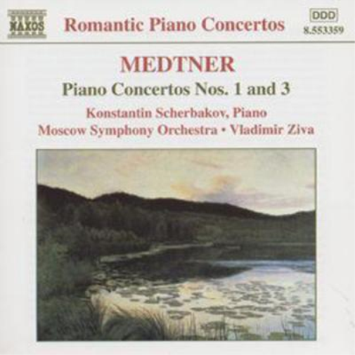 Medtner: Piano Concertos 1 and 3 - MSO/Ziva