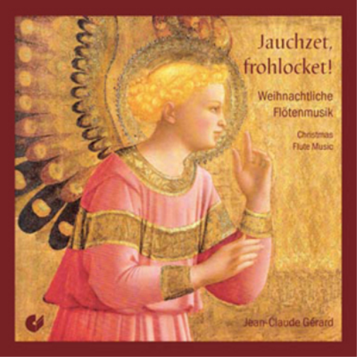 Jauchzet, Frohlocket: Christmas Flute Music