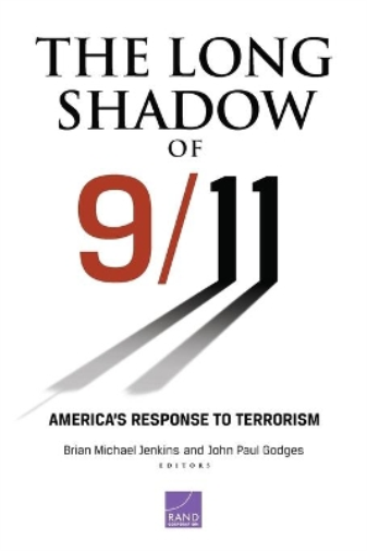 The Long Shadow of 9/11: America's Response to Terrorism