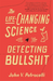 The Life-Changing Science of Detecting Bullshit