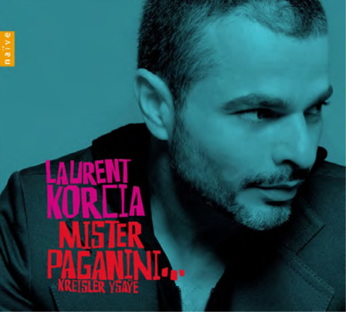 Laurent Korcia: Mister Paganini
