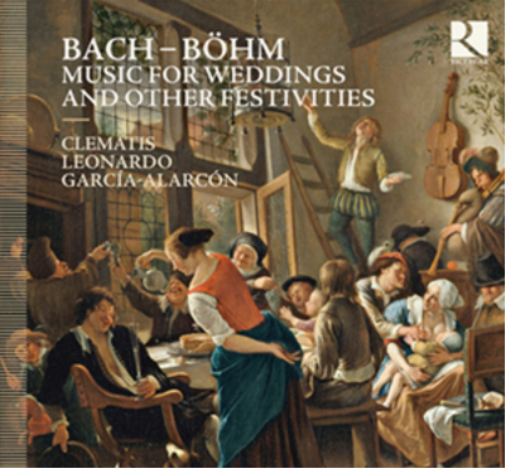 Bach/Bohm: Music for Weddings and Other Festivities