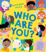 Who Are You?