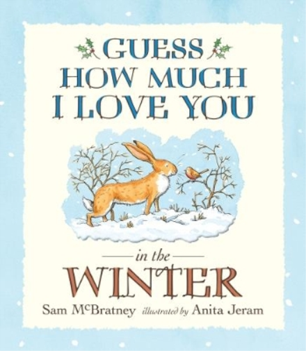 Guess How Much I Love You in the Winter