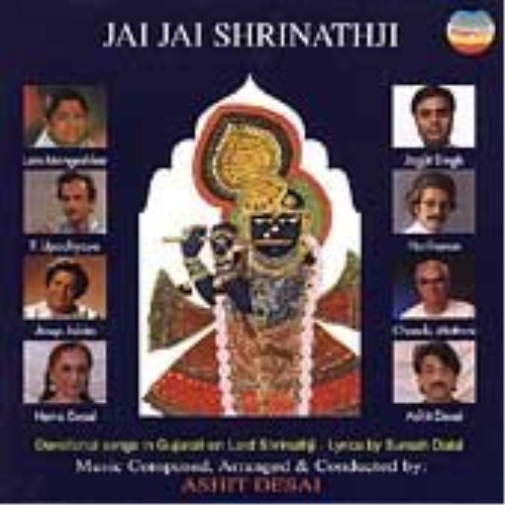 Jai Jai Shrinathji: Devotional songs in Gujarati on Lord Asrinathji;Music Compos