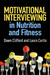 Motivational Interviewing in Nutrition and Fitness (Applications of Motivational Interviewing