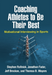 Coaching Athletes to Be Their Best