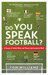 Do You Speak Football?