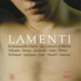 Lamenti (Le Concert Astree, Haim)