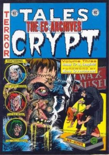 The EC Archives: Tales From The Crypt Volume 3