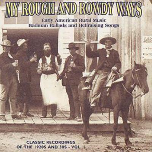 My Rough & Rowdy Ways Vol 1