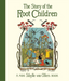 The Story of the Root Children