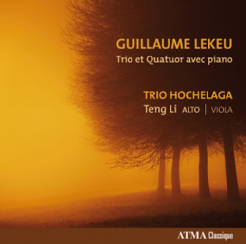 Guillaume Lekeu: Trio Et Quatuor Avec Piano