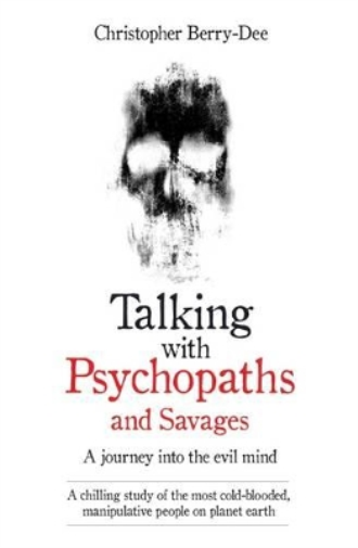 Talking with Psychopaths