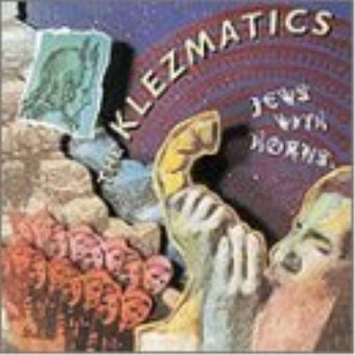 Klezmatics-Jews With Horns