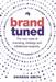 Brand Tuned