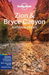 Lonely Planet Zion & Bryce Canyon National Parks