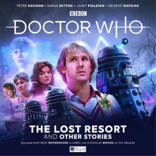 The Fifth Doctor Adventures: The Lost Resort and Other Stories