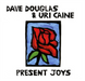Present Joys