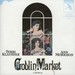 Goblin Market -  a Musical