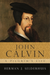 John Calvin, a Pilgrim's Life