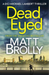 Dead Eyed