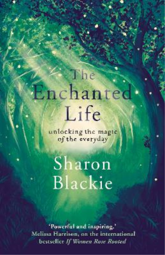 The Enchanted Life