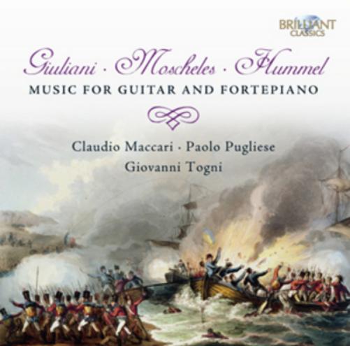 Giuliani/Moscheles/Hummel: Music for Guitar and Fortepiano