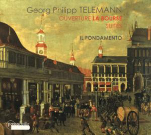 Georg Philipp Telemann: Ouverture La Bourse/Suites