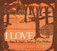 I Love: Tom T. Hall's Songs of Fox Hollow