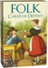 Folk Cards of Destiny