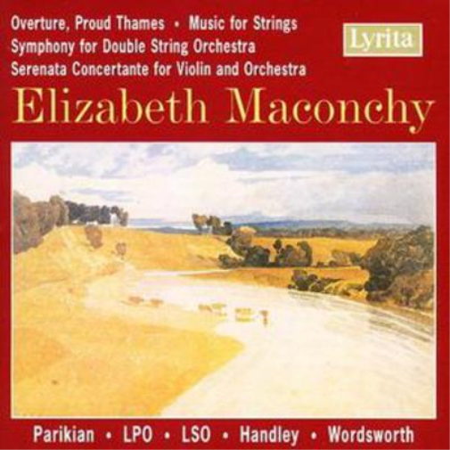 Overture, Proud Thames, Music for Strings (Lpo, Lso)