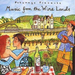 Putumayo Presents: Music from the Wine Lands
