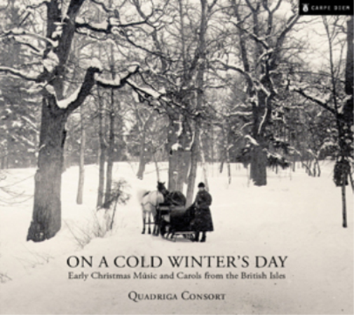 On a Cold Winter's Day: Early Christmas Music and Carols from the British Isles