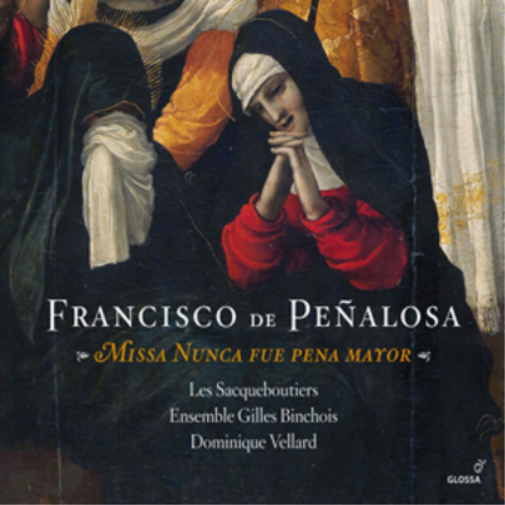 Francisco De Penalosa: Missa Nunca Fue Pena Mayor