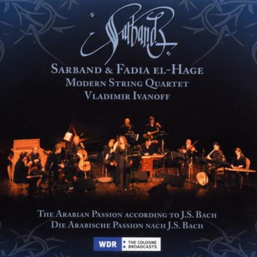 Arabian Passion According to J.S. Bach