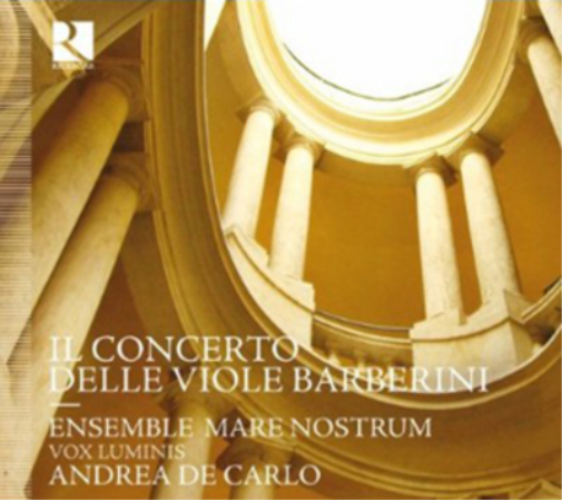 Il Concerto Delle Viole Barberini