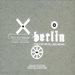 Berlin - Songs of Love and War, Peace and Exile