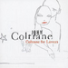 Coltrane For Lovers