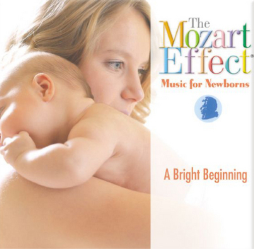The Mozart Effect: Music for Newborns - A Bright Beginning - Volume 1