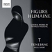 Figure Humaine: Choral Works By Francis Poulenc