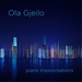 Ola Gjeilo: Piano Improvisations
