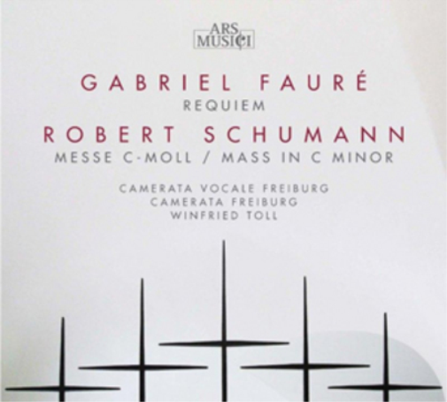 Gabriel Fauré: Requiem/Robert Schumann: Mass in C Minor
