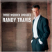 Three Wooden Crosses: The Inspirational Hits of Randy Travis