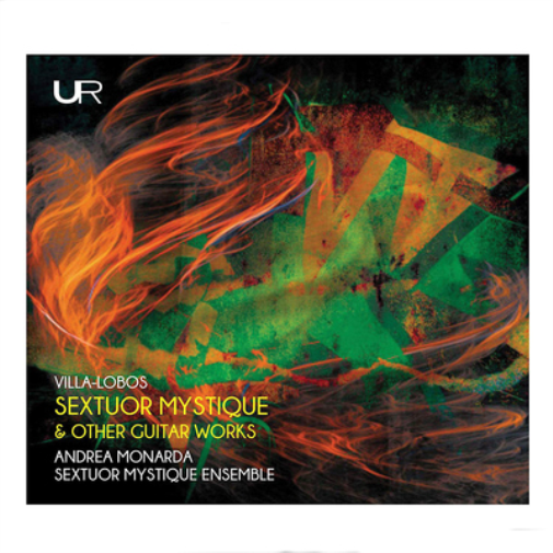 Villa-Lobos: Sextuor Mystique & Other Guitar Works